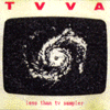 LESS THAN TV/VA