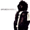 黄昏モード/GAS BOYS